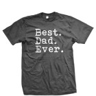 Best Dad Ever T-Shirt