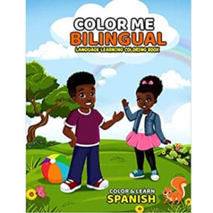 Color Me Bilingual