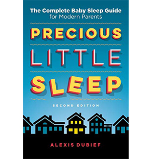 The Complete Baby Sleep Guide for Modern Parents by Alexis Dubief