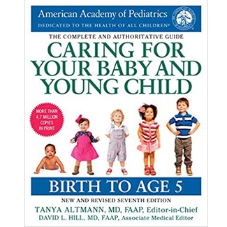 Birth to Age 5 by the American Academy of Pediatrics