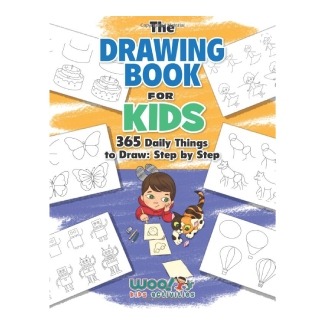 The Drawing Book for Kids: 365 Daily Things to Draw, Step by Step