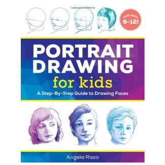 Portrait Drawing for Kids: A Step-by-Step Guide to Drawing Faces
