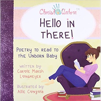 Hello in There! Poetry to Read to the Unborn Baby