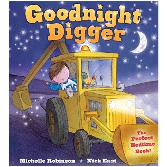 Goodnight Digger by Michelle Robinson