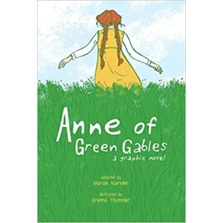 Anne of Green Gables: A Graphic Novel